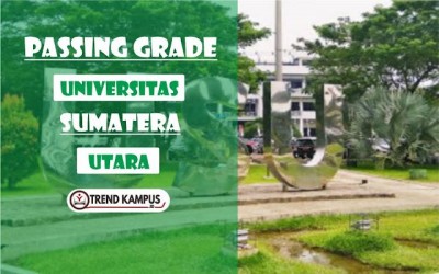 Passing Grade USU Terbaru 2023/2024 (Universitas Sumatera Utara)