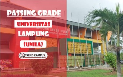 Passing Grade UNILA Terbaru 2024/2025 (Universitas Lampung)