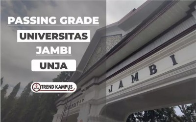 Passing Grade UNJA Terbaru 2023/2024 (Universitas Jambi)