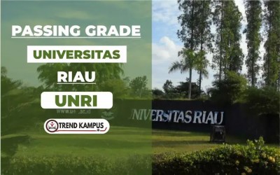 Passing Grade UNRI Terbaru 2024/2025 (Universitas Riau)